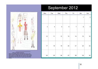 September 2012
                                                             Mon         Tue        Wed        Thu        Fri        Sat        Sun


                                                                                                                            1          2




                                                                    3           4          5          6          7          8          9




                                                                   10          11         12         13         14         15         16




                                                                   17          18         19         20         21         22         23




         After the Wedding Ceremony
Before the wedding dinner, the bride had to say a dirty
word in order to indicate that she has now joined the mar-
ried people's club. Right after the ceremony, the couple's         24          25         26         27         28         29         30
parents would visit the groom's house to give their best
wishes.




                                                                                                                     33
 