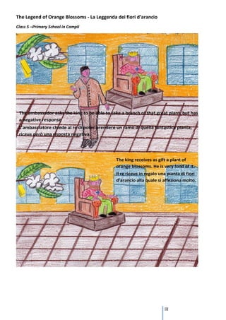 The Legend of Orange Blossoms - La Leggenda dei fiori d’arancio
Class 5 –Primary School in Campli




                                                                  131
 