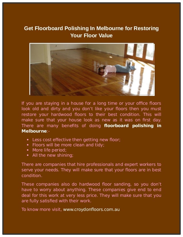 Get Floorboard Polishing In Melbourne For Restoring Your Floor Value