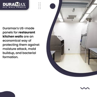 Get Freedom from Contaminants Inside Restaurant Kitchen; use PVC Panels