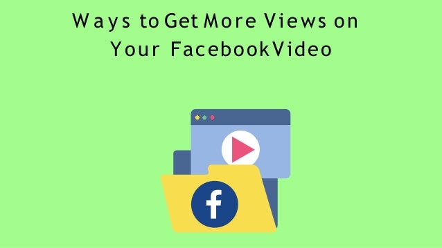 Get Free Facebook Video Views | PPTX