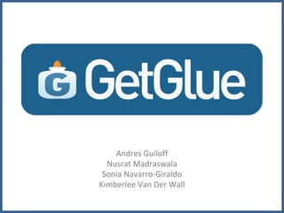 Andres Guiloff
Nusrat Madraswala
Sonia Navarro-Giraldo
Kimberlee Van Der Wall
 