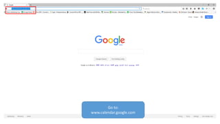 Go to:
www.calendar.google.com