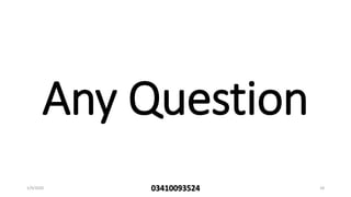 Any Question
1/9/2020 03410093524 18
 