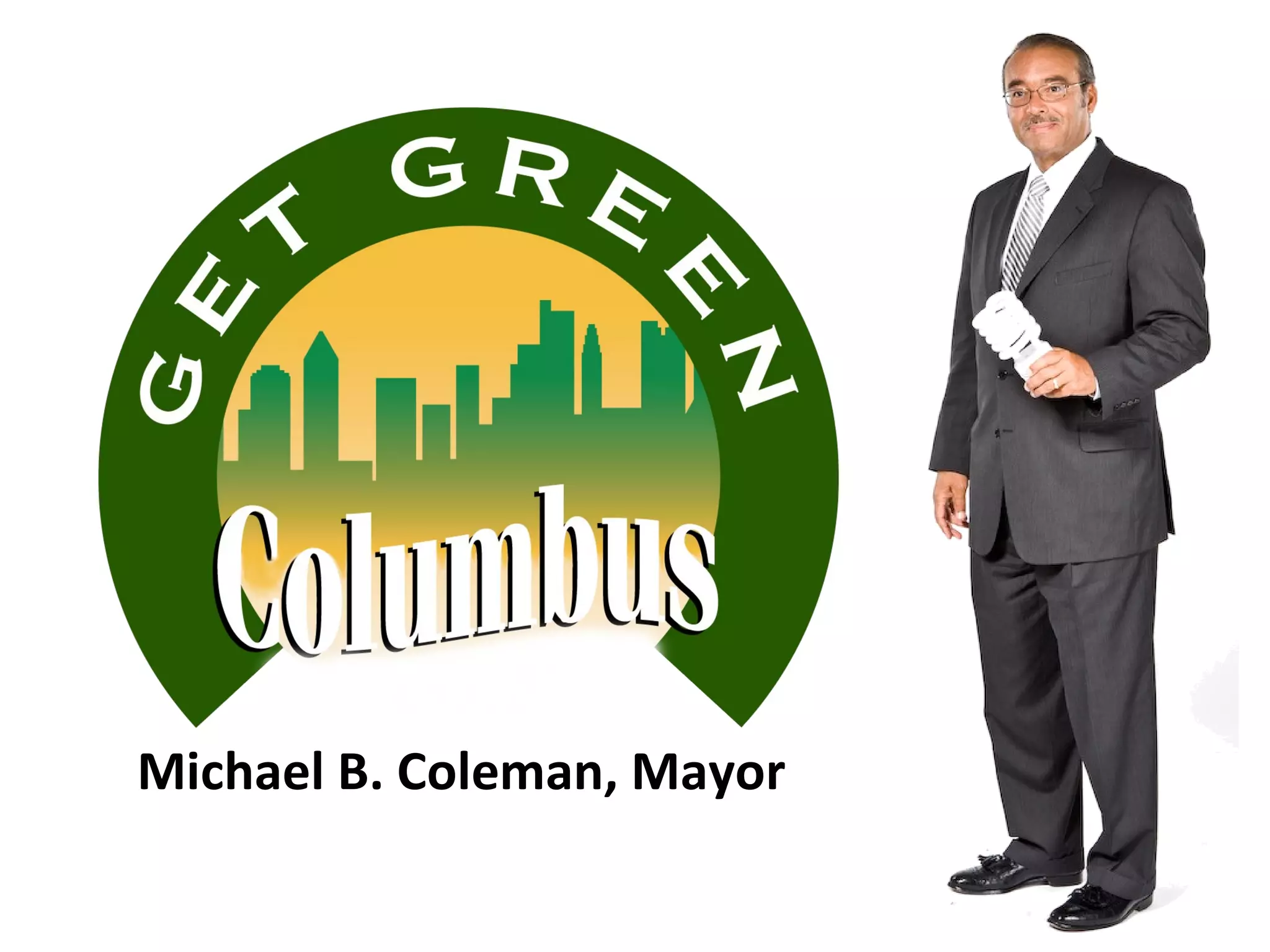 Michael B. Coleman, Mayor 