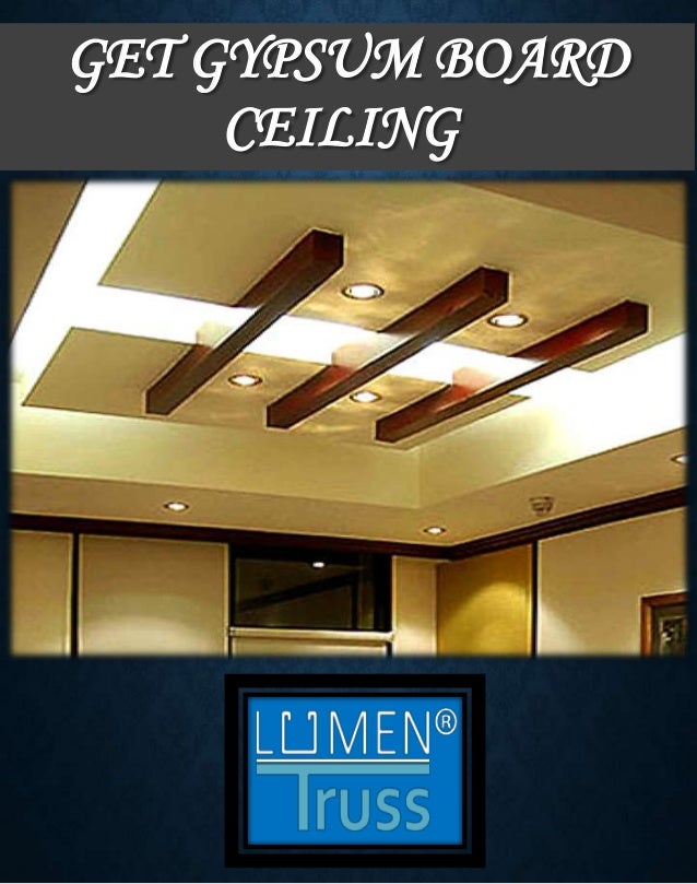 Get Gypsum Board Ceiling