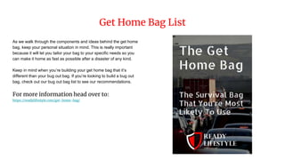 https://image.slidesharecdn.com/gethomebag-180903190453/85/get-home-bag-3-320.jpg?cb=1670145168