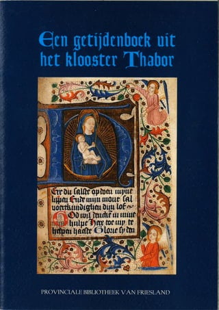 Getijdenboek uit klooster Thabor bij Sneek