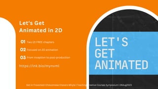 Let's Get
Animated in 2D
https://lnk.bio/mynvml
01 Two (2) FREE chapters
02 Focused on 2D animation
03 From inception to post-production
Get In-Troverted | Chevonnese Chevers Whyte | Teaching Creative Courses Symposium | 26Aug2023
 