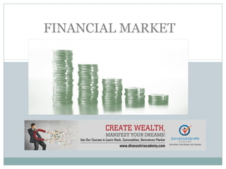 Get information about financial market