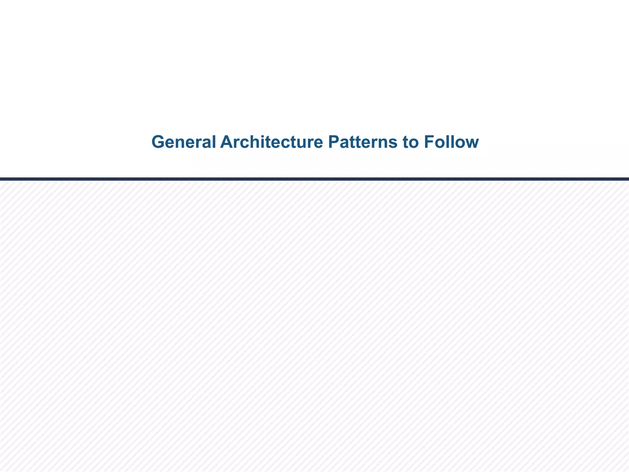 © 2013 Cloud Technology Partners, Inc. / Confidential
13
General Architecture Patterns to Follow
 