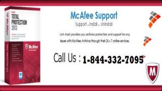 Get instant mcafee antivirus technical support ,customer care phone number 1 844-332-7095