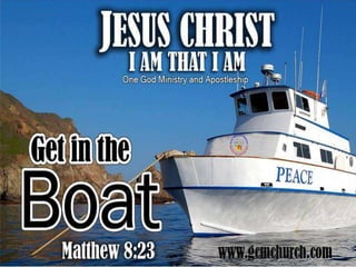 Matthew 8:23
And when he was entered into a ship, his disciples
followed him.

 