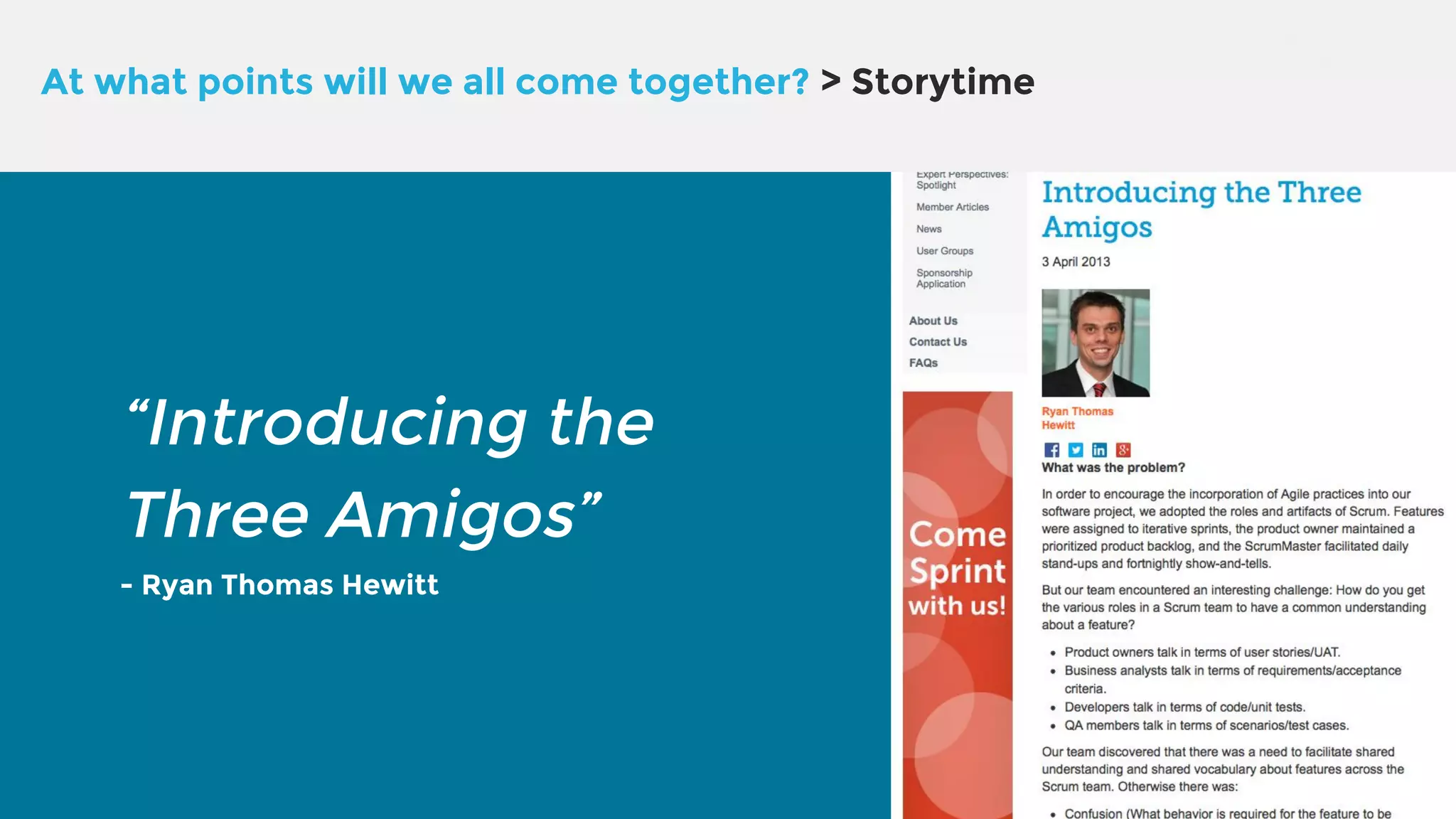 At what points will we all come together? > Storytime “Introducing the Three Amigos” - Ryan Thomas Hewitt 