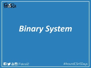 Binary System
 