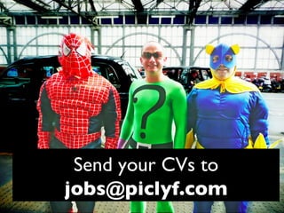 Send your CVs to  [email_address] 