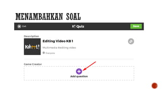Membuat game pembelajaran dengan Kahoot | PDF