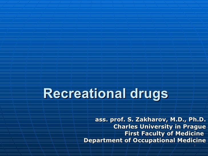 Recreational Drugs