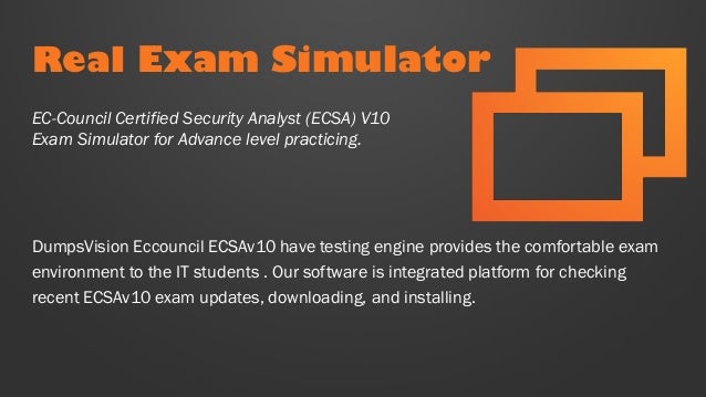 EC-Council ECSAv10 Certified Security Analyst ECSA V10 Test Exam QA PDF+SIM
