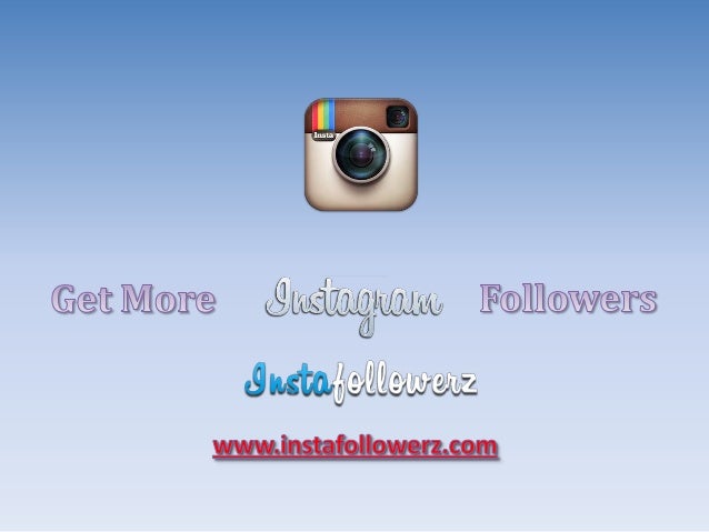 Get lots of followers on instagram - 638 x 479 jpeg 41kB