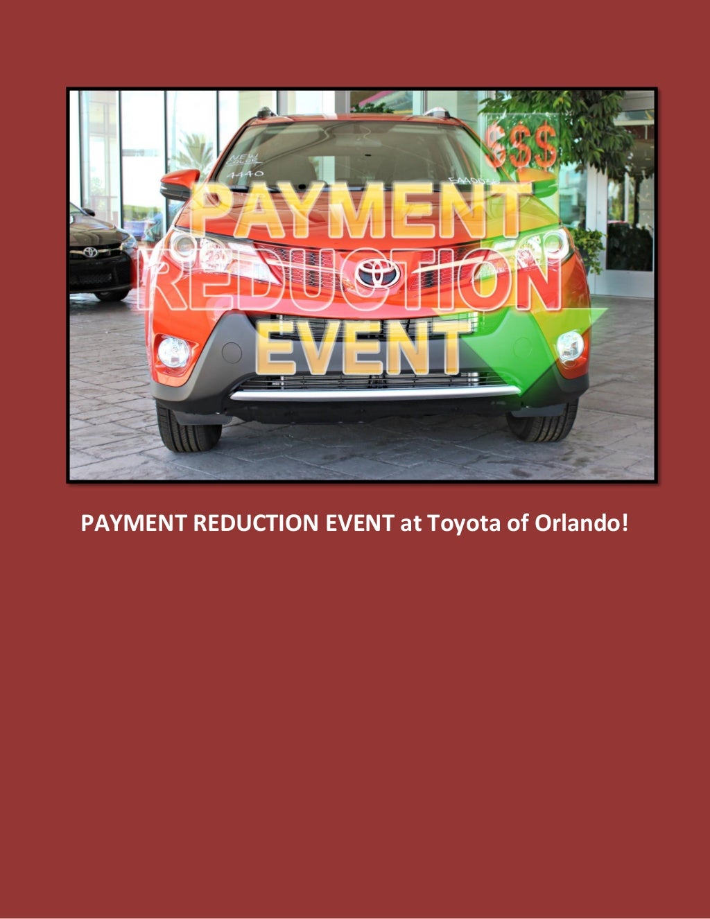 Get Lower Car Payments on a New Toyota TODAY!