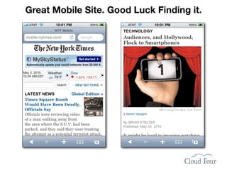 Great Mobile Site. Good Luck Finding it.
 