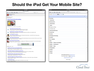Should the iPad Get Your Mobile Site?
 