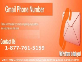Get momentary arrangement through gmail toll free 1 877-761-5159 number