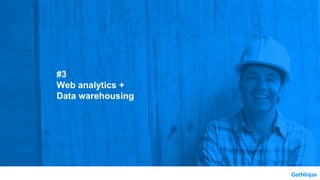 #3
Web analytics +
Data warehousing
 