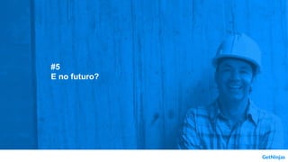 #5
E no futuro?
 