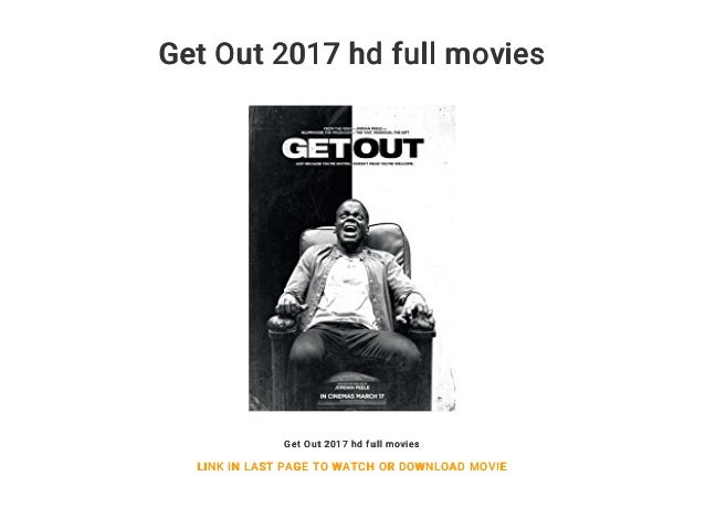 Get Out 2017 Hd Full Movies