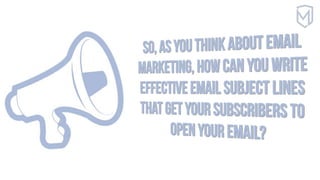 Get People to Open your Emails