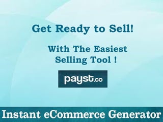 Get Ready to Sell!
  With The Easiest
   Selling Tool !
 