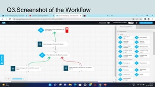 Q3.Screenshot of the Workflow
 