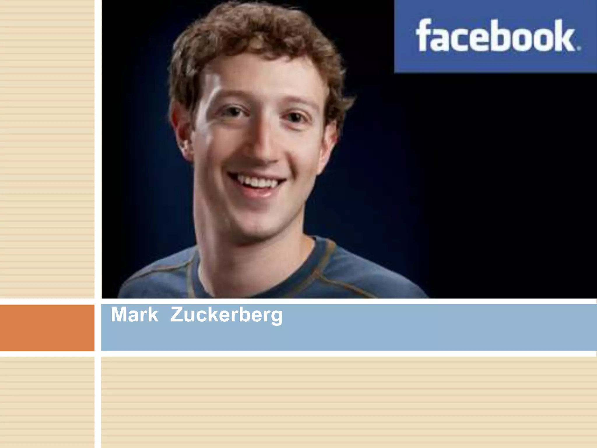 Mark Zuckerberg
 