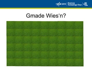 Gmade Wies‘n?
 