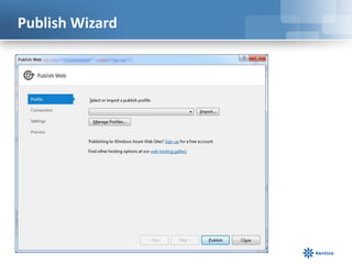 Publish Wizard
 