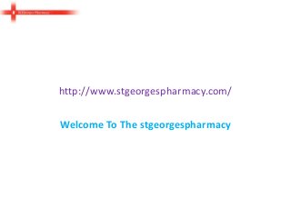 http://www.stgeorgespharmacy.com/
Welcome To The stgeorgespharmacy
 