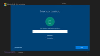 #MicrosoftEDU
Next

Enter your password

 
Change account
Need help?
Contoso MN
Enter password for anna@contosoltd.com
 