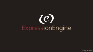 ExpressionEngine 
Galaxy Weblinks 
 