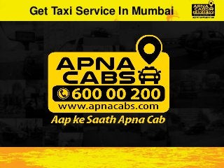 Get Taxi Service In Mumbai
 