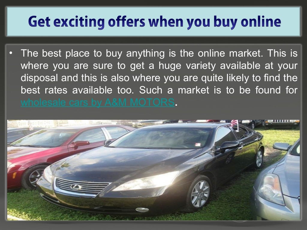 Get the Best Deals in Cars When you think of Wholesale Cars by A&M Motors