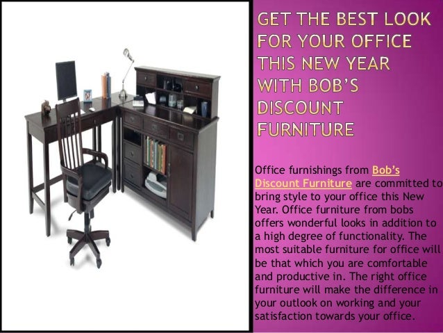 Get The Best Look For Your Office This New Year With Bob S Discount F