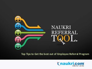Top Tips to Get the best out of Employee Referral Program
 