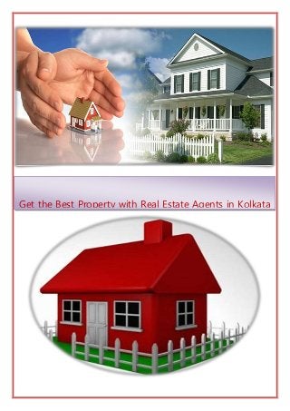 Get the Best Property with Real Estate Agents in Kolkata
 