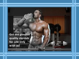 Get the genuine
quality steroids
for sale only
with us!
 