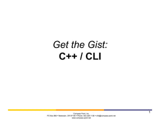 Get the Gist:  C++/CLI
