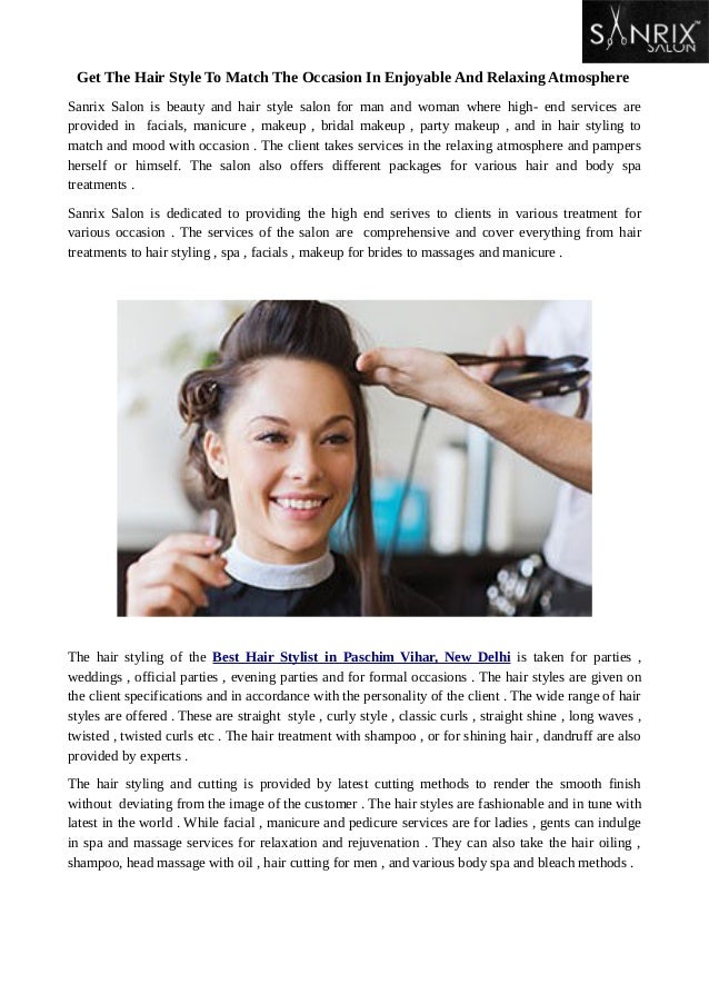 Get The Hair Style To Match The Occasion In Enjoyable And Relaxing At