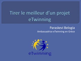 Paraskevi Belogia
Ambassadrice eTwinning en Grèce

 