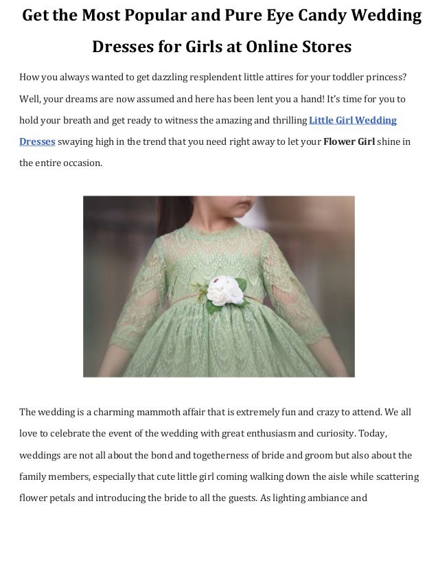 Get The Most Popular And Pure Eye Candy Wedding Dresses For Girls At